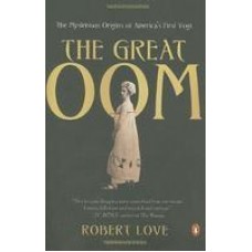 The Great Oom: The Mysterious Origins of America's First Yogi Reprint Edition (Paperback) by Robert Love
